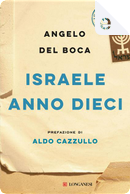 Israele anno dieci by Angelo Del Boca