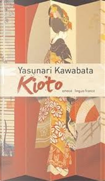 Kioto by Yasunari Kawabata