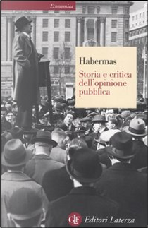 Storia e critica dell'opinione pubblica by Jürgen Habermas
