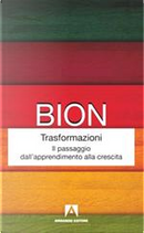Trasformazioni by Wilfred R. Bion
