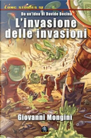 L'invasione delle invasioni by Giovanni Mongini