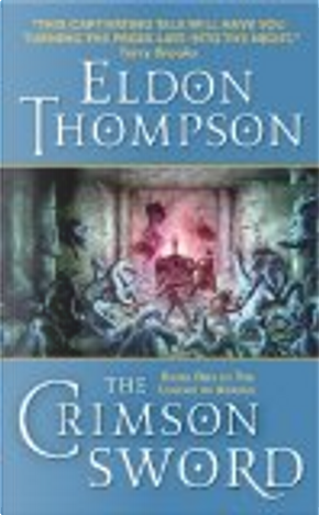 The Crimson Sword by Eldon Thompson