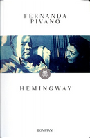 Hemingway by Fernanda Pivano