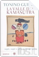 La valle del Kamasutra by Tonino Guerra