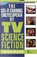 The Sci-Fi Channel Encyclopedia of TV Science Fiction by John Betancourt, Roger Fulton