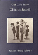 Gli indesiderabili by Gian Carlo Fusco