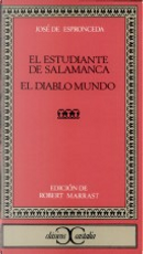 El estudiante de Salamanca; El diablo mundo by José de Espronceda