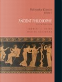 Philosophic Classics, Vol. I by Forrest E. Baird, Walter Kaufmann