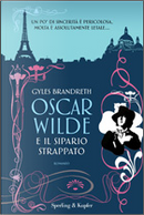 Oscar Wilde e il sipario strappato by Gyles Brandreth