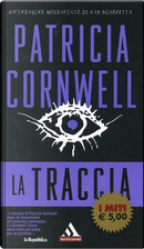 La traccia by Patricia D Cornwell