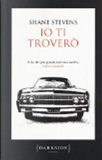 Io ti troverò by Shane Stevens