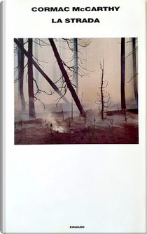 La strada by Cormac McCarthy