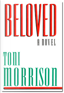 Beloved by Toni Morrison
