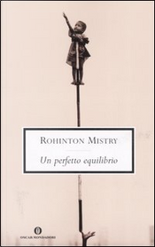 Un perfetto equilibrio by Rohinton Mistry