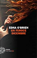 Un feroce dicembre by Edna O'Brien