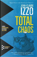 Total chaos by Jean-Claude Izzo