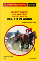 Delitti in gioco by Ellery Queen, John V. Turner, S.S. Van Dine