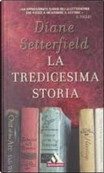 La tredicesima storia by Diane Setterfield