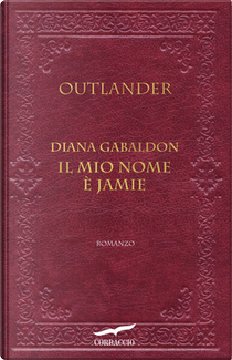 Il mio nome è Jamie by Diana Gabaldon