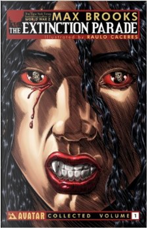 The Extinction Parade, Vol. 1 by Max Brooks