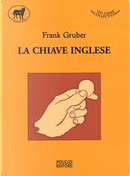 La chiave inglese by Frank Gruber
