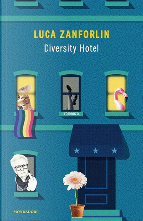 Diversity Hotel by Luca Zanforlin
