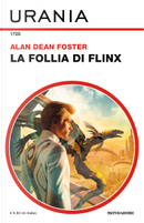 La follia di Flinx by Alan Dean Foster