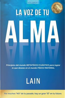 La voz de tu alma/ The voice of your soul by Lain García Calvo