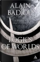 Logics of Worlds by Alain Badiou