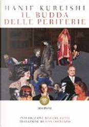 Il Budda delle periferie by Hanif Kureishi