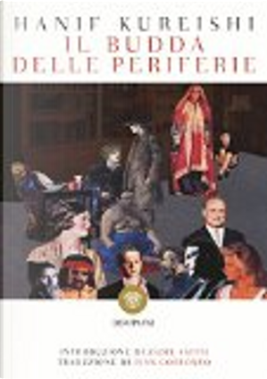 Il Budda delle periferie by Hanif Kureishi