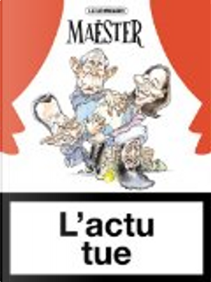 L'actu tue by Maëster