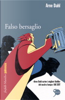 Falso bersaglio by Arne Dahl
