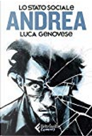 Andrea by Alberto Guidetti, Lo Stato Sociale, Luca Genovese