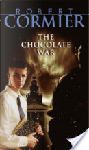 The Chocolate War by Robert Cormier