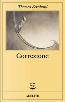 Correzione by Thomas Bernhard