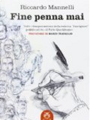 Fine penna mai by Riccardo Mannelli
