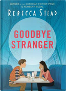 Goodbye Stranger by Rebecca Stead