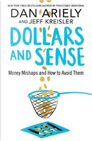 Dollars and Sense by Dan Ariely