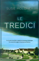 Le tredici by Susie Moloney