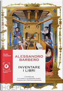 Inventare i libri by Alessandro Barbero