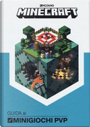 Minecraft. Guida ai minigiochi PVP by Craig Jelley, Stephanie Milton