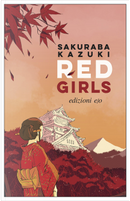 Red girls by Kazuki Sakuraba