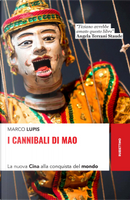 I cannibali di Mao by Marco Lupis