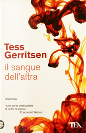 Il sangue dell'altra by Tess Gerritsen