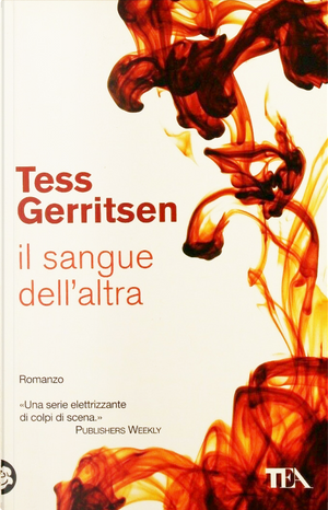 Il sangue dell'altra by Tess Gerritsen