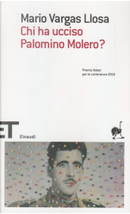 Chi ha ucciso Palomino Molero? by Mario Vargas Llosa