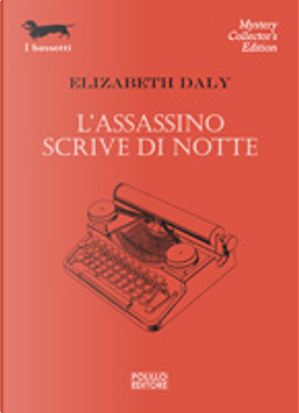 L'assassino scrive di notte by Elizabeth Daly
