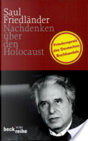 Nachdenken über den Holocaust by Saul Friedlander
