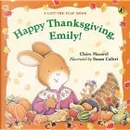 Happy Thanksgiving, Emily! by Claire Masurel